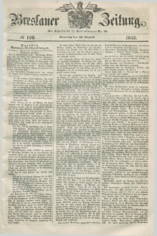 Breslauer Zeitung. 1849, № 192 (19 August) + dod.