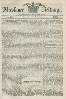 Breslauer Zeitung. 1849, № 207 (6 September) + dod.