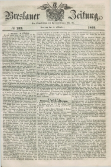 Breslauer Zeitung. 1849, № 232 (5 Oktober) + dod.