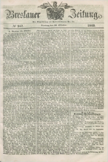 Breslauer Zeitung. 1849, № 247 (23 Oktober) + dod.