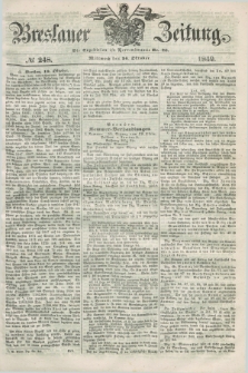 Breslauer Zeitung. 1849, № 248 (24 Oktober) + dod.