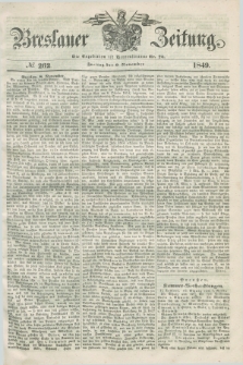 Breslauer Zeitung. 1849, № 262 (9 November) + dod.