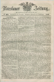 Breslauer Zeitung. 1849, № 265 (13 November) + dod.