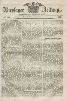 Breslauer Zeitung. 1849, № 281 (1 Dezember) + dod.