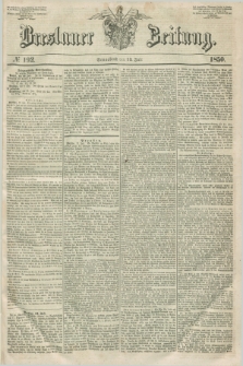 Breslauer Zeitung. 1850, № 192 (13 Juli)