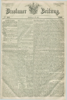 Breslauer Zeitung. 1850, № 200 (21 Juli) + dod.