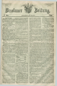 Breslauer Zeitung. 1850, № 253 (12 September)