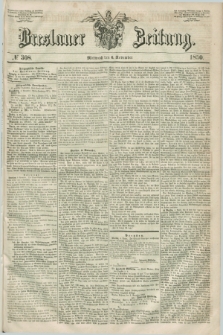 Breslauer Zeitung. 1850, № 308 (6 November)