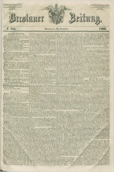 Breslauer Zeitung. 1850, № 355 (23 Dezember)