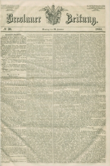 Breslauer Zeitung. 1851, № 20 (20 Januar)