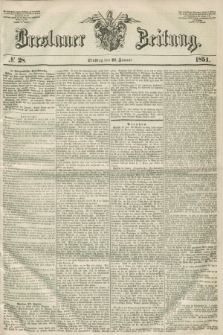 Breslauer Zeitung. 1851, № 28 (28 Januar)