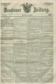 Breslauer Zeitung. 1851, № 71 (12 März) + dod.