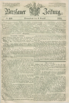 Breslauer Zeitung. 1851, № 219 (9 August) + dod.