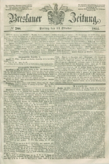 Breslauer Zeitung. 1851, № 288 (17 Oktober) + dod.
