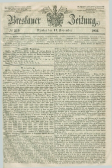Breslauer Zeitung. 1851, № 319 (17 November)