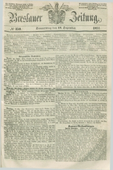 Breslauer Zeitung. 1851, № 350 (18 Dezember) + dod.