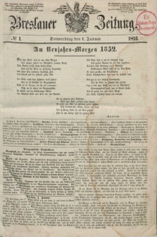 Breslauer Zeitung. 1852, № 1 (1 Januar) + dod.