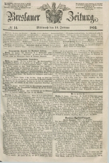 Breslauer Zeitung. 1852, № 14 (14 Januar) + dod.