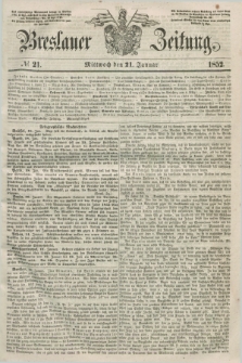 Breslauer Zeitung. 1852, № 21 (21 Januar) + dod.
