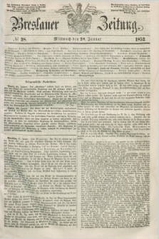 Breslauer Zeitung. 1852, № 28 (28 Januar) + dod.