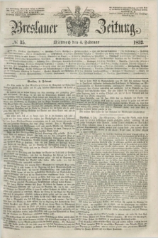 Breslauer Zeitung. 1852, № 35 (4 Februar) + dod.