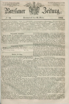 Breslauer Zeitung. 1852, № 73 (13 März) + dod.