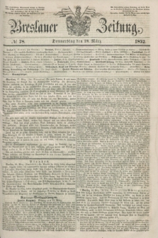 Breslauer Zeitung. 1852, № 78 (18 März) + dod.