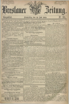 Breslauer Zeitung. 1855, Nr. 318 (12 Juli) - Morgenblatt + dod.