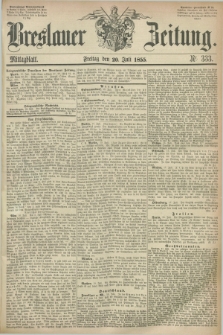 Breslauer Zeitung. 1855, Nr. 333 (20 Juli) - Mittagblatt