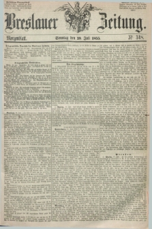 Breslauer Zeitung. 1855, Nr. 348 (29 Juli) - Morgenblatt