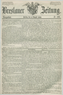 Breslauer Zeitung. 1855, Nr. 356 (3 August) - Morgenblatt + dod.