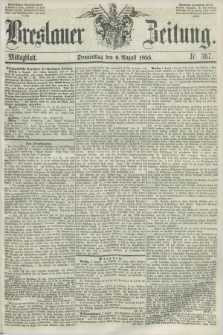 Breslauer Zeitung. 1855, Nr. 367 (9 August) - Mittagblatt