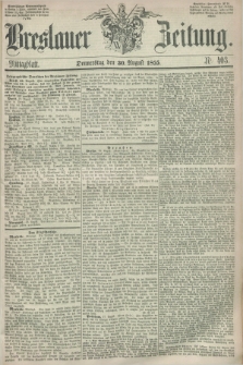Breslauer Zeitung. 1855, Nr. 403 (30 August) - Mittagblatt