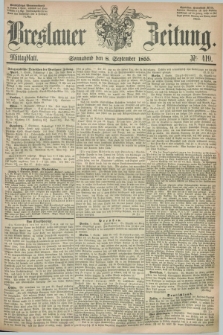 Breslauer Zeitung. 1855, Nr. 419 (8 September) - Mittagblatt