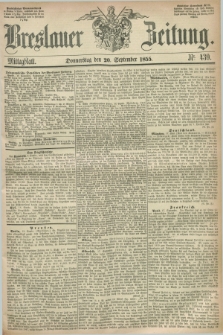 Breslauer Zeitung. 1855, Nr. 439 (20 September) - Mittagblatt