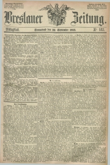 Breslauer Zeitung. 1855, Nr. 443 (22 September) - Mittagblatt