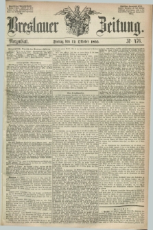 Breslauer Zeitung. 1855, Nr. 476 (12 Oktober) - Morgenblatt + dod.