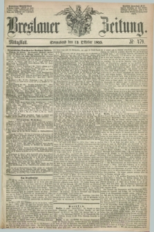 Breslauer Zeitung. 1855, Nr. 479 (13 Oktober) - Mittagblatt