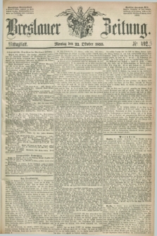 Breslauer Zeitung. 1855, Nr. 493 (22 Oktober) - Mittagblatt