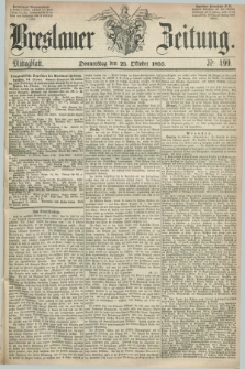 Breslauer Zeitung. 1855, Nr. 499 (25 Oktober) - Mittagblatt