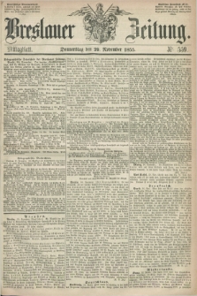 Breslauer Zeitung. 1855, Nr. 559 (29 November) - Mittagblatt
