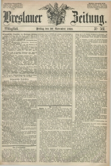 Breslauer Zeitung. 1855, Nr. 561 (30 November) - Mittagblatt