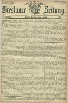 Breslauer Zeitung. 1856, Nr. 21 (13 Januar - Morgenblatt + dod.