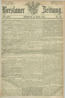 Breslauer Zeitung. 1856, Nr. 26 (16 Januar) - Mittagblatt