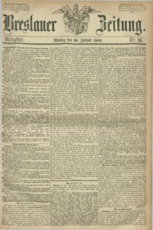 Breslauer Zeitung. 1856, Nr. 46 (28 Januar) - Mittagblatt
