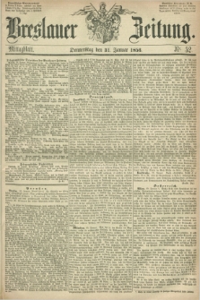 Breslauer Zeitung. 1856, Nr. 52 (31 Januar) - Mittagblatt