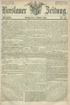 Breslauer Zeitung. 1856, Nr. 58 (4 Februar) - Mittagblatt