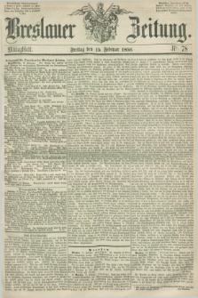 Breslauer Zeitung. 1856, Nr. 78 (15 Februar) - Mittagblatt