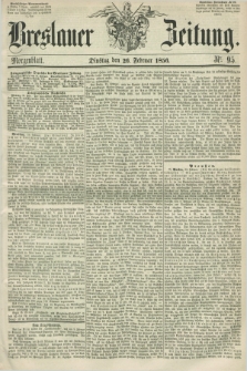 Breslauer Zeitung. 1856, Nr. 95 (26 Februar) - Morgenblatt + dod.