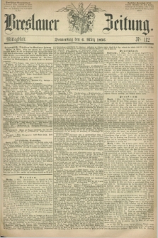 Breslauer Zeitung. 1856, Nr. 112 (6 März) - Mittagblatt